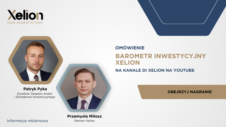 Barometr Inwestycyjny Xelion maj 2026